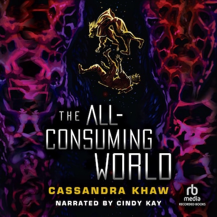 The All-Consuming World