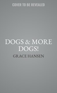 Couverture_Dogs & More Dogs!