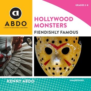 Front cover_Hollywood Monsters: Fiendishly Famous