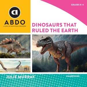 Front cover_Dinosaurs That Ruled the Earth