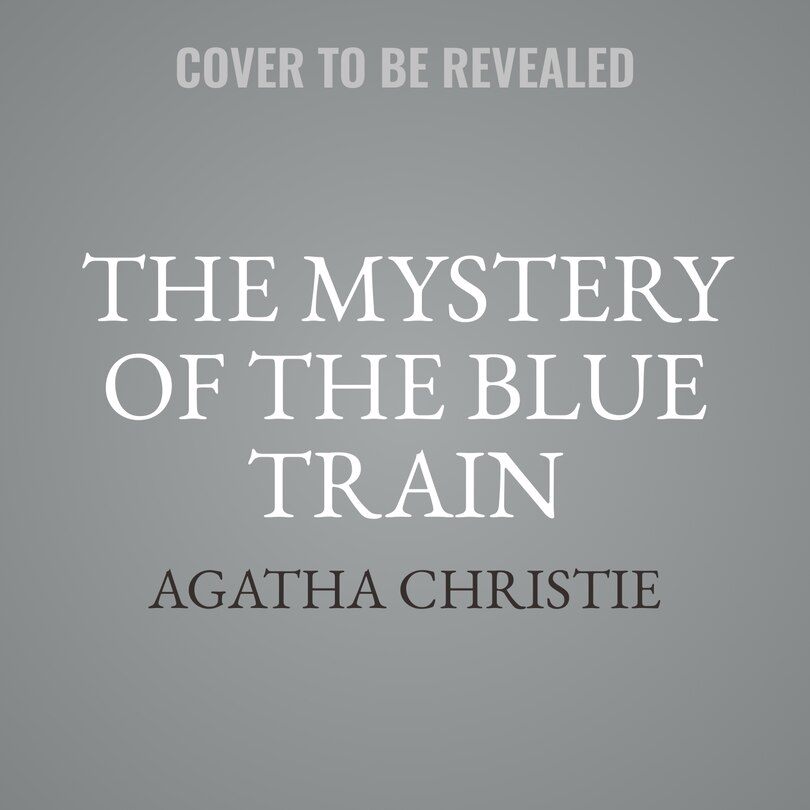 Front cover_The Mystery of the Blue Train