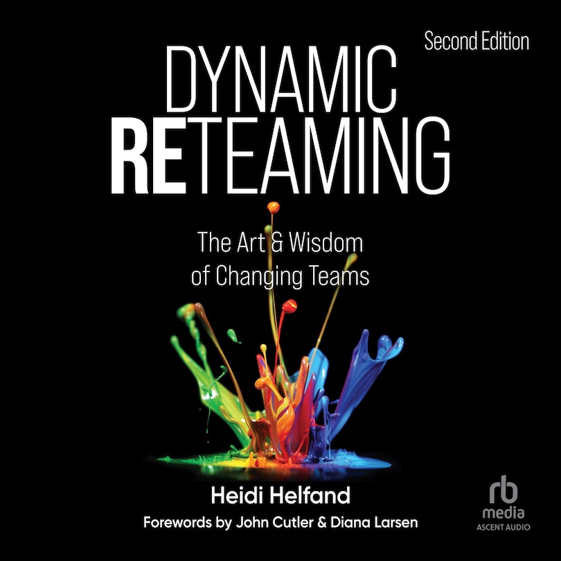 Front cover_Dynamic Reteaming, Second Edition