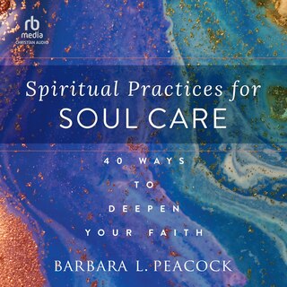 Front cover_Spiritual Practices for Soul Care
