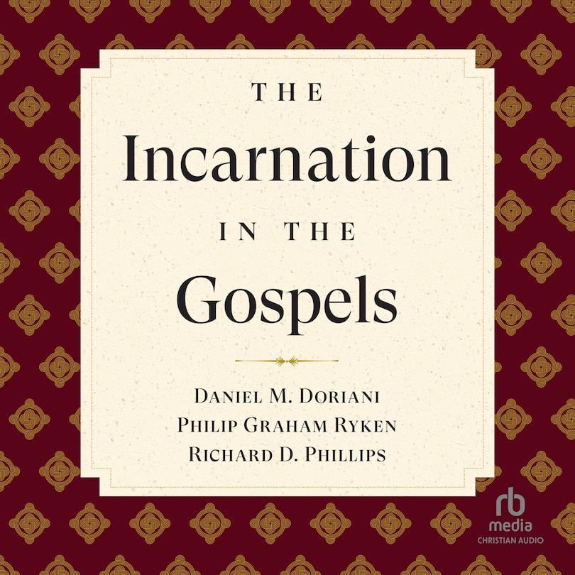 Front cover_The Incarnation in the Gospels (Reformed Expository Commentary)