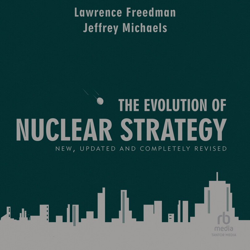 Couverture_The Evolution of Nuclear Strategy