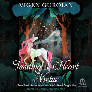 Couverture_Tending the Heart of Virtue