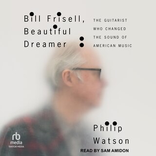 Front cover_Bill Frisell, Beautiful Dreamer