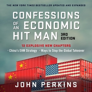 Front cover_Confessions of an Economic Hit Man, 3rd Edition
