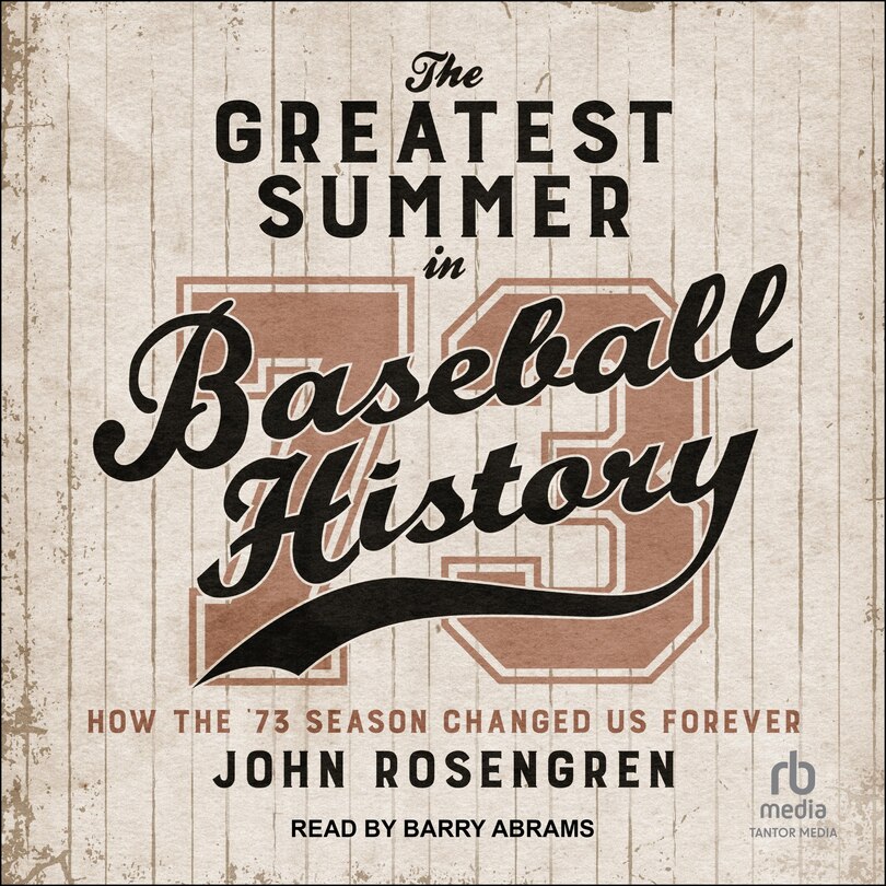 Front cover_The Greatest Summer in Baseball History