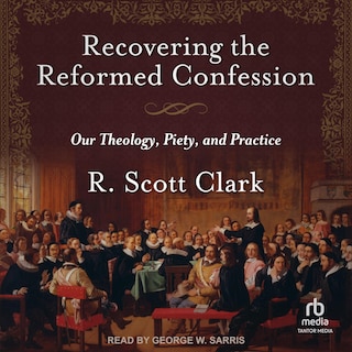 Couverture_Recovering the Reformed Confession