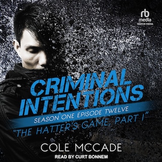Couverture_Criminal Intentions: Season One, Episode Twelve