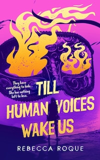 Front cover_Till Human Voices Wake Us