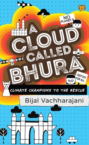 Front cover_A Cloud Called Bhura