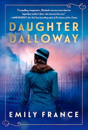 Daughter Dalloway: A Brilliant Spin-off of the Virginia Woolf Classic