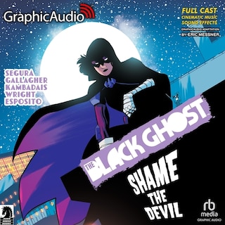 Front cover_The Black Ghost 2: Shame the Devil [Dramatized Adaptation]