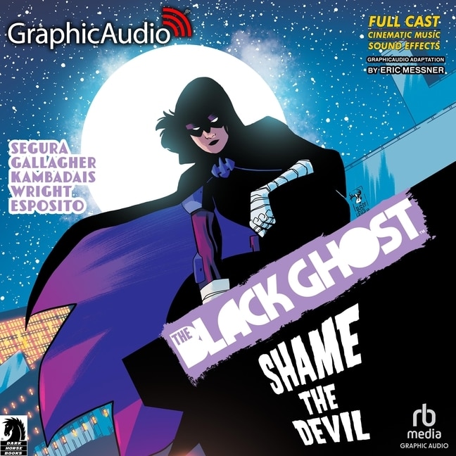 Front cover_The Black Ghost 2: Shame the Devil [Dramatized Adaptation]