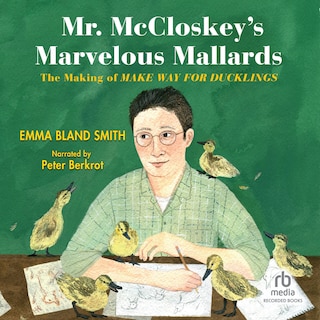 Front cover_Mr. McCloskey's Marvelous Mallards
