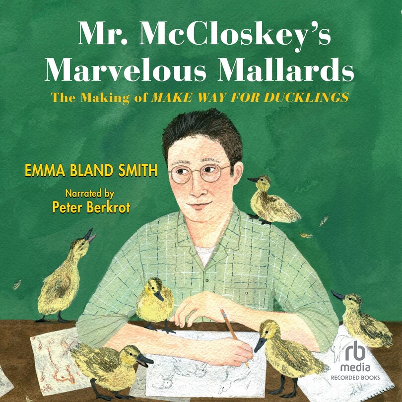 Front cover_Mr. McCloskey's Marvelous Mallards