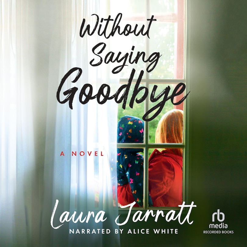 Without Saying Goodbye