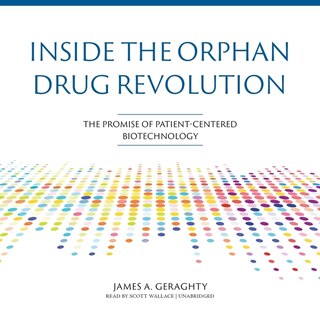 Couverture_Inside the Orphan Drug Revolution