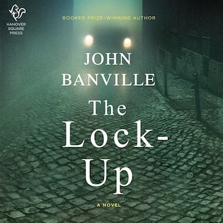 The Lock-Up: A Novel