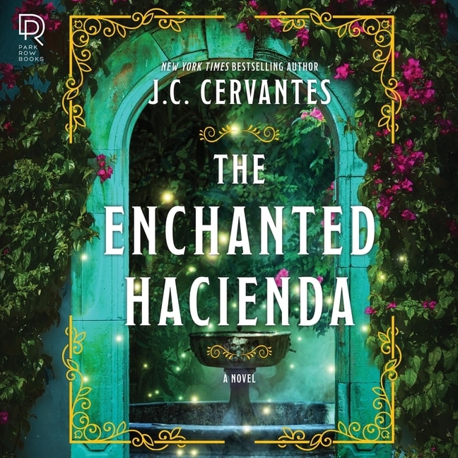 Front cover_The Enchanted Hacienda