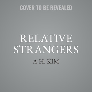 Relative Strangers