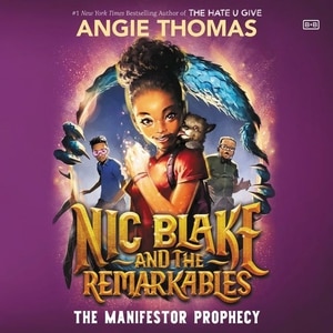 Front cover_Nic Blake and the Remarkables: The Manifestor Prophecy