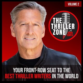 Front cover_The Thriller Zone Podcast (TheThrillerZone.com), Vol. 2