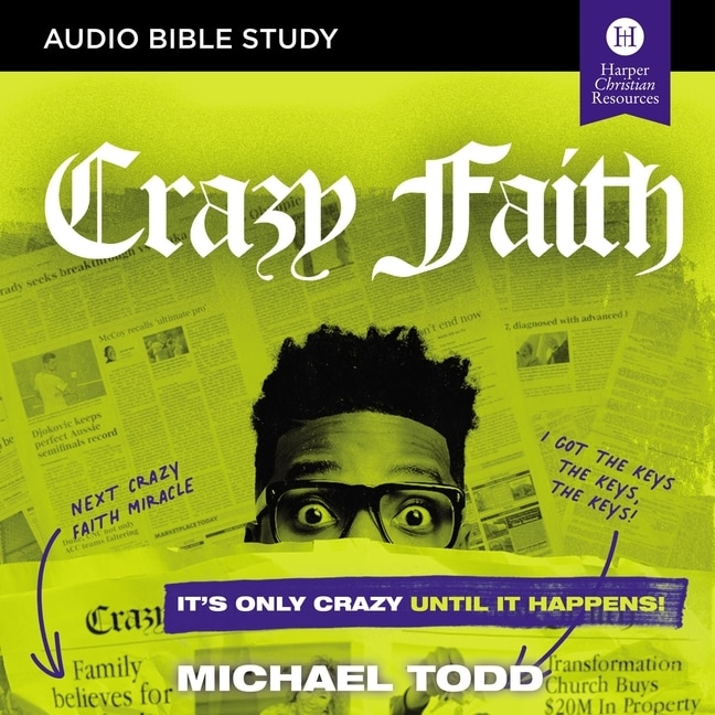 Front cover_Crazy Faith: Audio Bible Studies