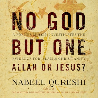 Front cover_No God but One: Allah or Jesus?