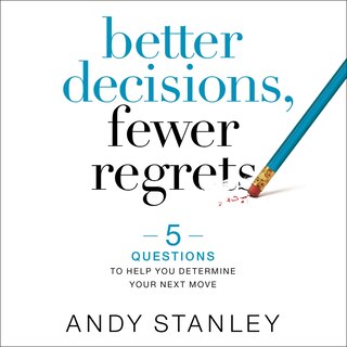 Couverture_Better Decisions, Fewer Regrets