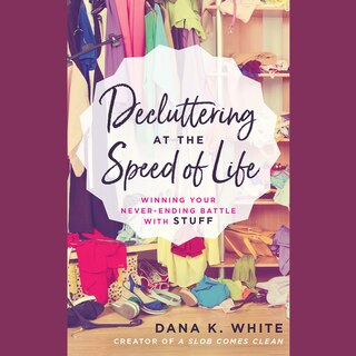 Couverture_Decluttering at the Speed of Life