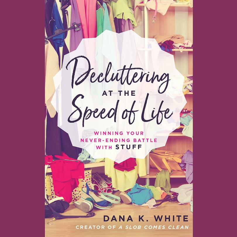 Couverture_Decluttering at the Speed of Life
