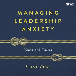 Front cover_Managing Leadership Anxiety