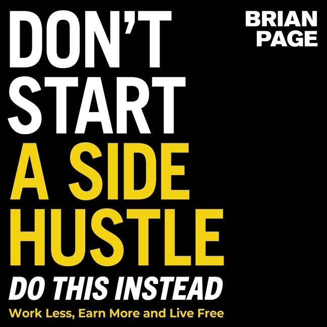 Couverture_Don't Start a Side Hustle!
