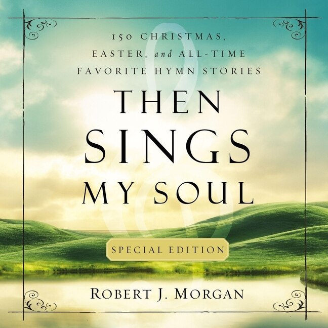 Front cover_Then Sings My Soul Special Edition