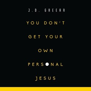 Couverture_You Don't Get Your Own Personal Jesus