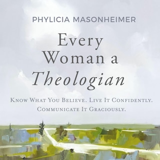 Front cover_Every Woman a Theologian