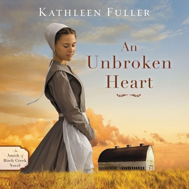 An Unbroken Heart