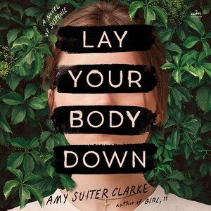 Front cover_Lay Your Body Down