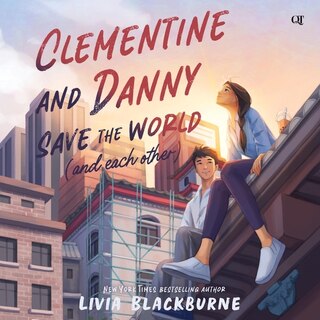 Front cover_Clementine and Danny Save the World (and Each Other)
