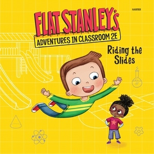 Front cover_Flat Stanley's Adventures in Classroom 2E #2: Riding the Slides