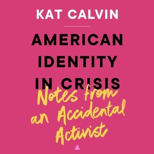 Couverture_American Identity in Crisis: Notes from an Accidental Activist