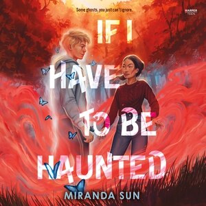Couverture_If I Have to Be Haunted