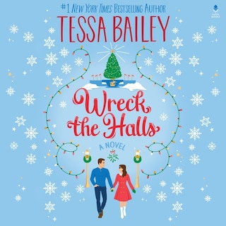 Wreck the Halls: A Novel