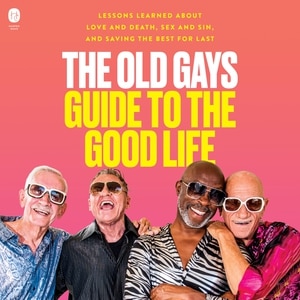 Couverture_The Old Gays Guide to the Good Life