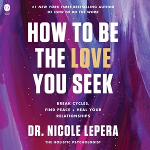 Front cover_How to Be the Love You Seek