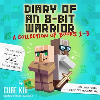 Diary of an 8-Bit Warrior Collection: Books 1–3