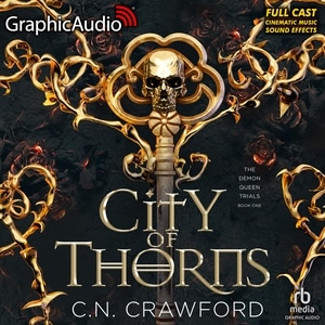 Couverture_City of Thorns [Dramatized Adaptation]